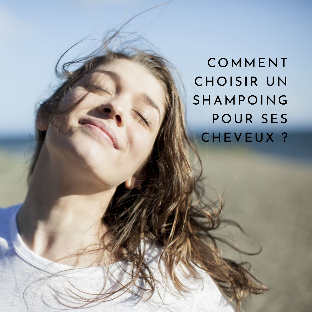 Comment choisir un shampoing pour ses cheveux