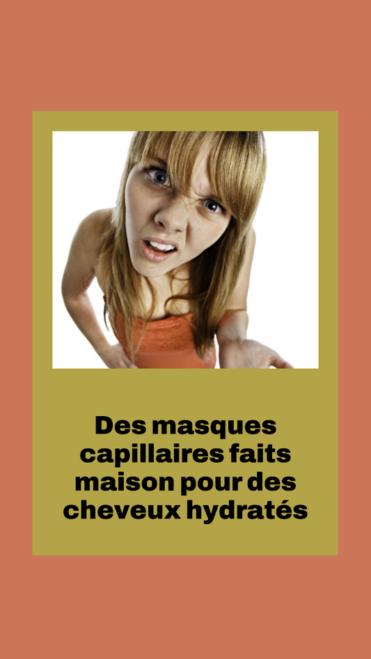 Secrets de Beauté Naturelle : Des Masques Capillaires Maison pour une Hydratation en Profondeur