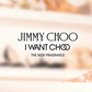 Jimmy Choo - I Wan't Choo - Eau de Parfum pour femme